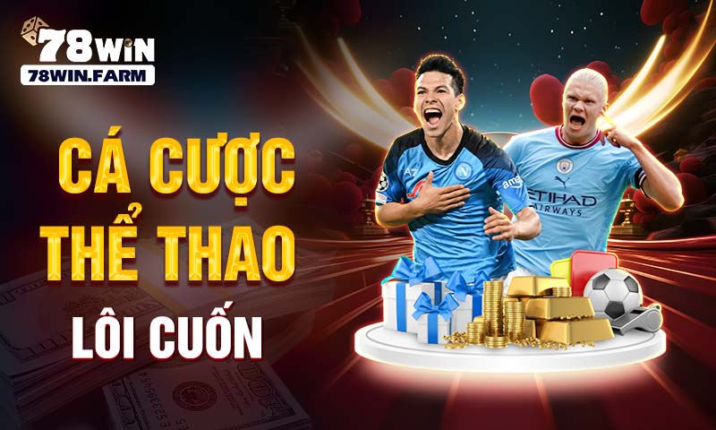 Cá cược thể thao lôi cuốn