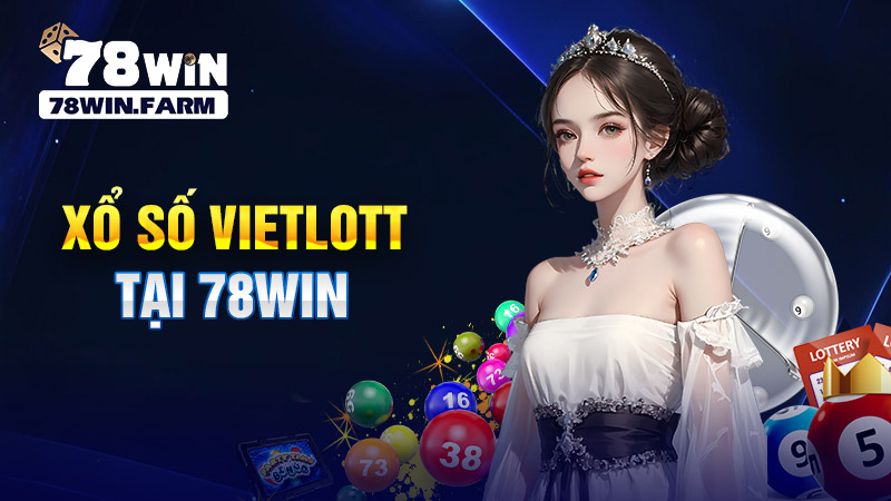 Xổ số Vietlott tại 78win